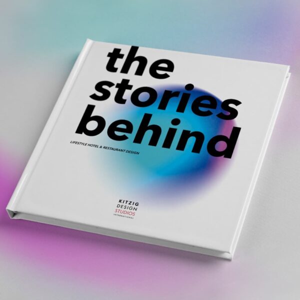 The Stories behind &mdash; Lifestyle Hotel & Restaurant Design